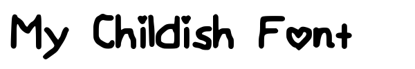 My Childish Font font preview